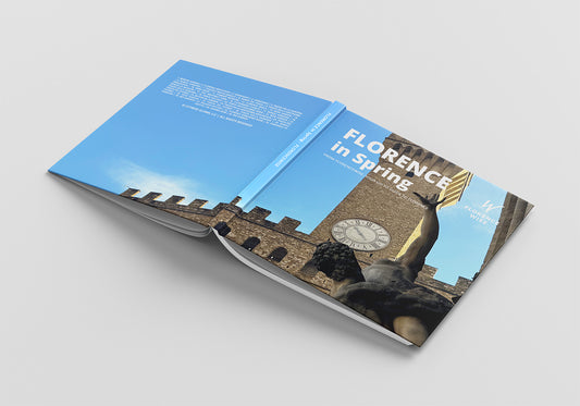 Florence in Spring - A Florencewise Photo Book