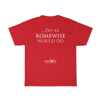 When in Rome Unisex Tshirt